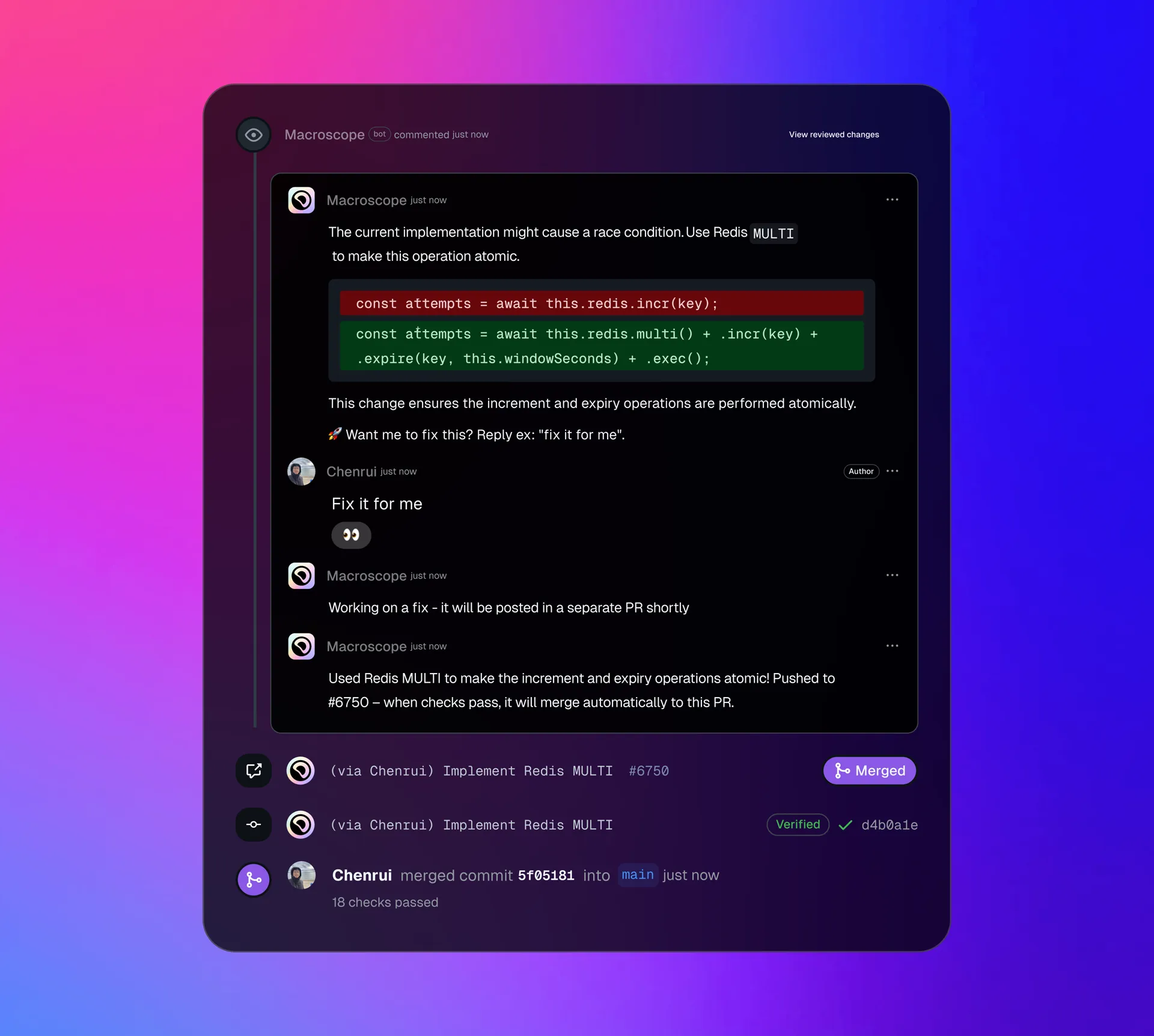 In GitHub, Macroscope identifies a bug and makes a suggestion, the PR author replies 'Fix it for me,' and Macroscope automatically creates, verifies, and merges the fix.