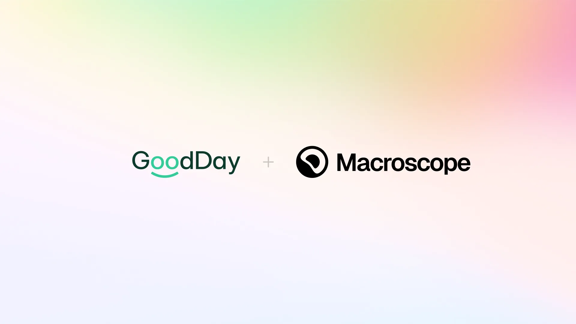 GoodDay logo + Macroscope Logo on gradient background